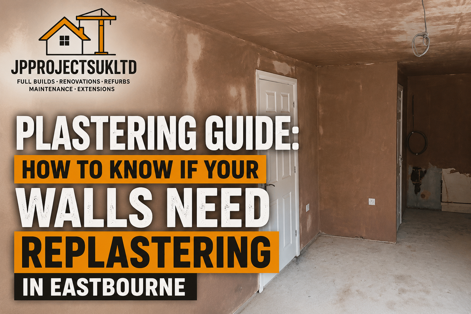 Replastering in Eastbourne